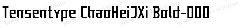 Tensentype ChaoHeiJXi Bold字体转换